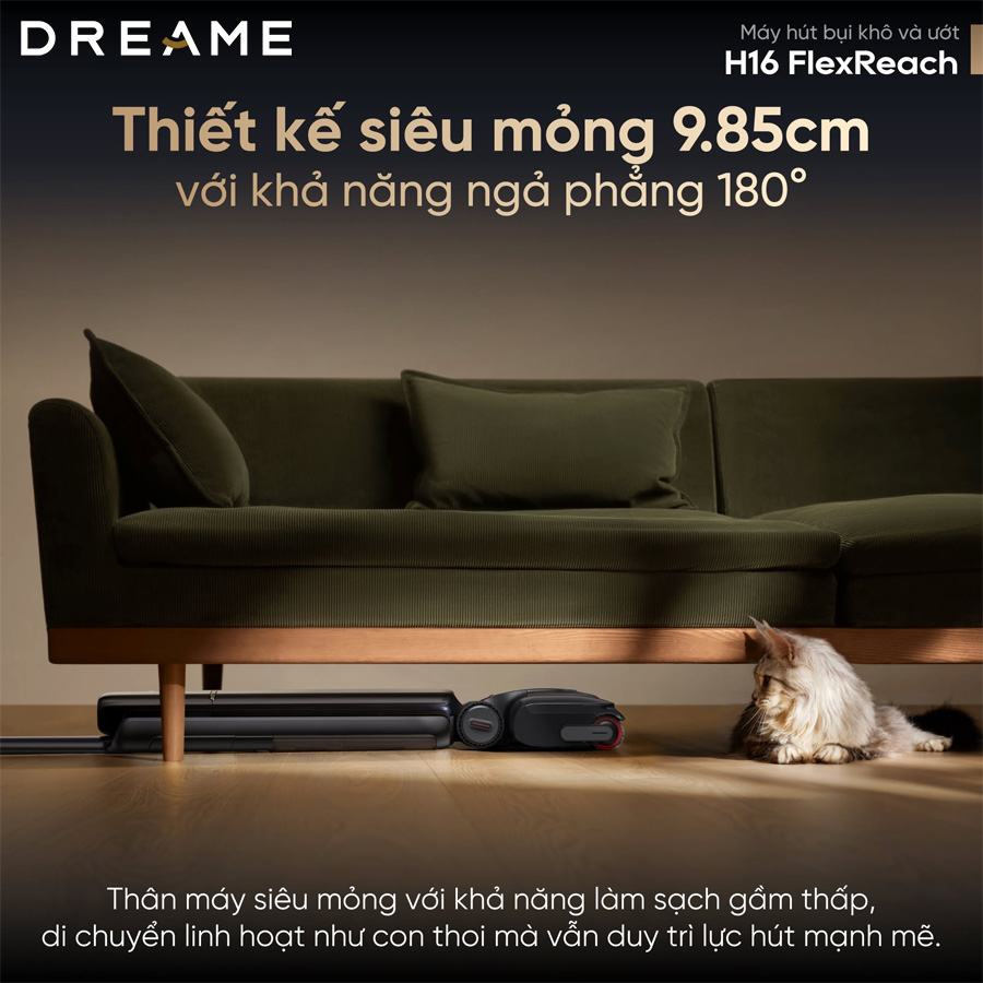 Dreame H16 FlexReach cho nhu cầu lau sàn diện tích rộng