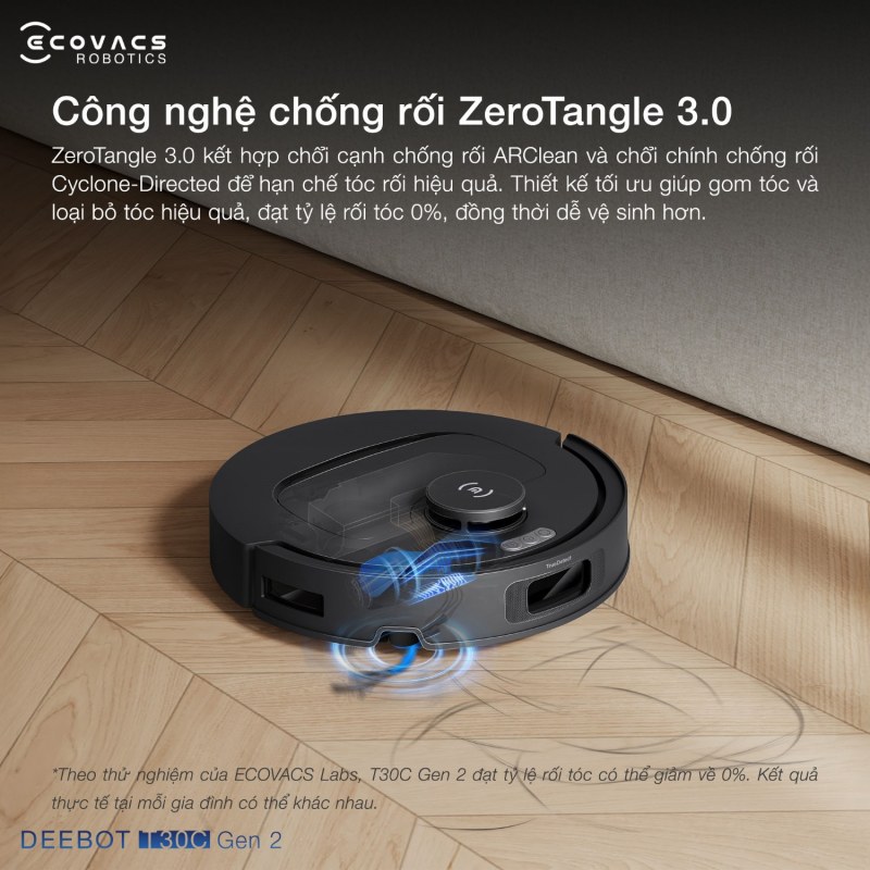 C&ocirc;ng nghệ chống rối t&oacute;c ZeroTangle 3.0 tối ưu thu gom bụi.
