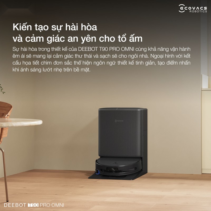 Ecovacs T90 Pro Omni với thiết kế h&agrave;i h&ograve;a v&agrave; vận h&agrave;nh &ecirc;m &aacute;i