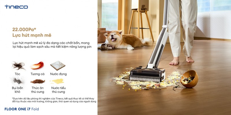 Lực hút mạnh mẽ 22000 Pa giúp làm sạch hiệu quả.