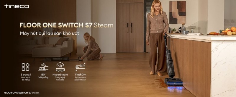 Tổng quan Tineco S7 Switch Steam với nhiều c&ocirc;ng nghệ l&agrave;m sạch đa năng